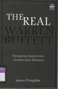 The real warren buffett : mengelola kapital dan sumberdaya manusia