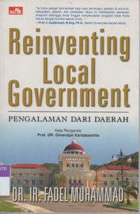 Reinventing local government : pengalaman dari daerah