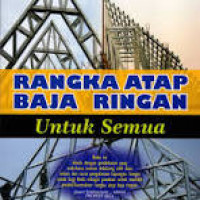 (Ebook) Rangka atap baja ringan untuk semua