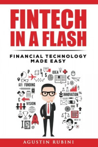 Fintech in a flash: financial technology made easy