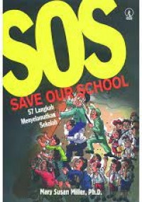 Save Our School (SOS): 57 langkah menyelamatkan sekolah