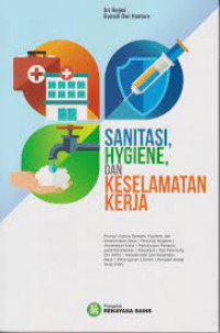 Sanitasi, hygiene, dan keselamatan kerja