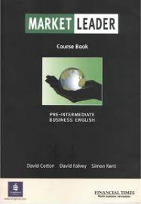 Market leader: pre-intermediate Business English. Course book