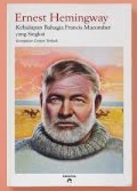 Kehidupan bahagia Francis Macomber yang singkat