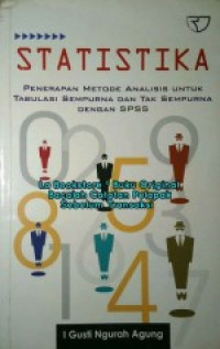 Statistika: penerapan metode analisis untuk tabulasi sempurna dan tak sempurna dengan SPSS