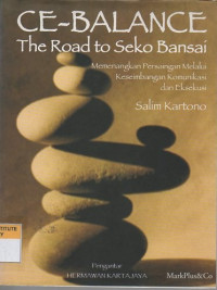 Ce-balance: the road to seko bansai