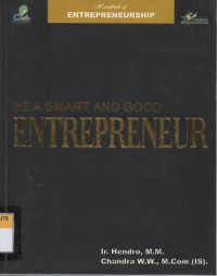 Be a smart and good entrepreneur