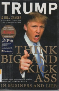 Think big and kick ass in business and life