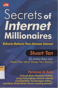 Secrets of internet millionaires