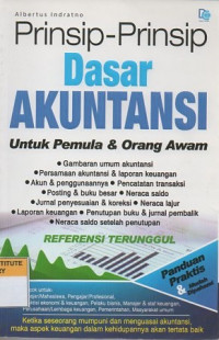 Prinsip-prinsip dasar akuntansi: untuk pemula dan orang awam