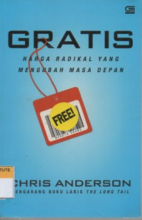 GRATIS: harga radikal yang mengubah masa depan