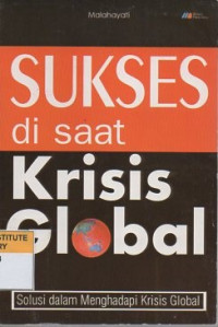 Sukses di saat krisis global