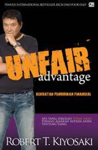 Unfair advantage: kekuatan pendidikan finansial