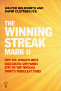 Winning streak mark II, The: how the world's most successful companies stay on top through today's turbulent times