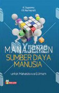 Manajemen sumber daya manusia: untuk mahasiswa & umum