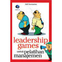 Leadership games untuk pelatihan manajemen