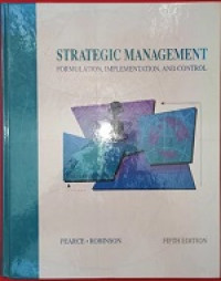 Strategic management: formulation, implementation, and control