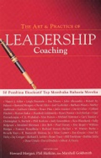 Art and practice of leadership coaching, The