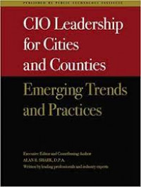 CIO Leadership for cities and counties. Emerging trends and practices