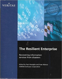 Resilient enterprise, The: recovering information services from disasters