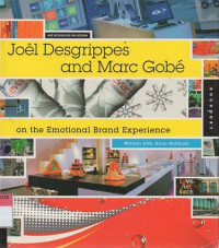 Joel desgrippes and marc gobe: on the emotional brand experience