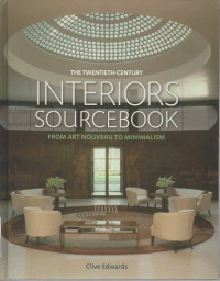 The twentieth-century interiors sourcebook: from art nouveau to minimalism