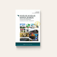 Kasus - kasus manajemen perusahaan indonesia : leadership and innovation in disruptive era