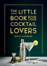 THE LITTLE BOOK FOR COCKTAIL LOVERS