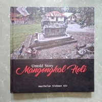 Untold story: Mangongkal Holi