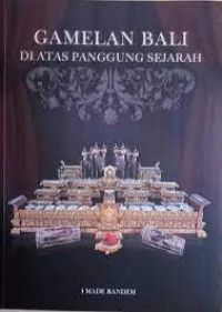 Gamelan Bali di atas panggung sejarah