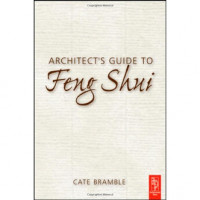 Architect's guide to feng shui exploding the myth