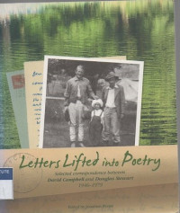 Letters lifted into poetry: selected correspondence between David Campbell and Douglas Stewart 1946-1979