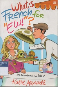 What's french for ew!: apa bahasa prancis-nya ihh?