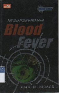 Blood fever: petualangan james bond