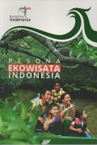 Pesona ekowisata Indonesia