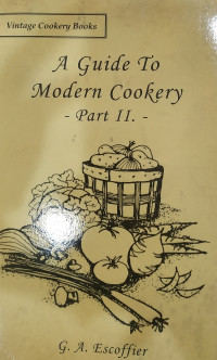 Guide to modern cookery, A. Part II