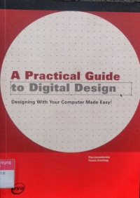 Image of Practical guide to digital design, A: designing with your computer made easy