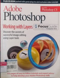 Adobe photoshop working with layers: discover the secrets of successful image editing using layer tools