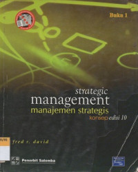 Strategic  management (manajemen strategis): konsep. Buku 1