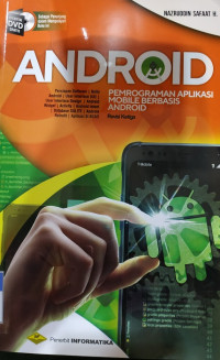 Android : pemrograman aplikasi mobile berbasis android