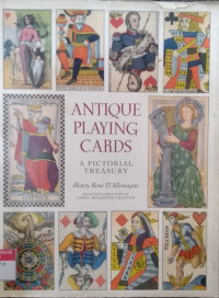 Antique playing cards: a pictorial treasury