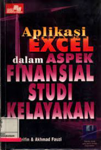 Aplikasi excel dalam aspek finansial studi kelayakan