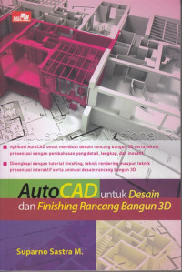 AutoCAD untuk desain dan finishing rancang bangun 3D