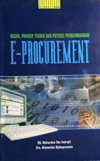 Dasar, prinsip, teknik dan potensi pengembangan e-procurement