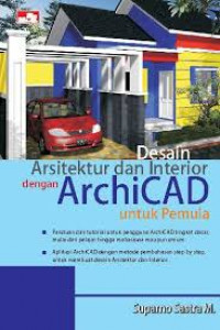 Desain arsitektur dan interior dengan archicad untuk pemula