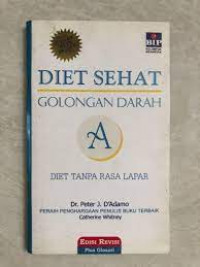 Diet sehat golongan darah A: diet tanpa rasa lapar