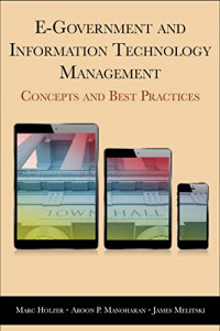 E-Government and Information Technology Management: Concepts and Best Practices