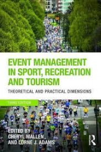 Event Management in Sport, Recreation and Toursim: Theoritical and Practical Dimensions