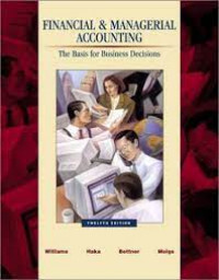 Financial and managerial accounting: the basis for business decisions