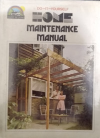 Do-it-yourself home maintenance manual